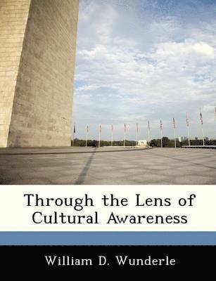 Through the Lens of Cultural Awareness