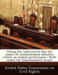 bokomslag Closing the Achievement Gap