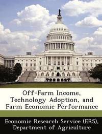 bokomslag Off-Farm Income, Technology Adoption, and Farm Economic Performance