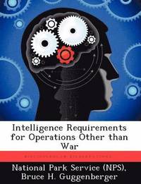 bokomslag Intelligence Requirements for Operations Other Than War