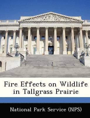 Fire Effects on Wildlife in Tallgrass Prairie, Häftad