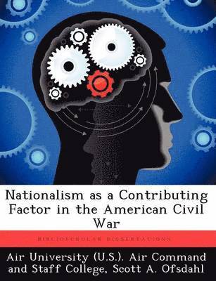 bokomslag Nationalism as a Contributing Factor in the American Civil War