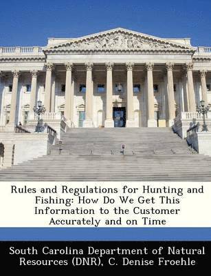 Rules and Regulations for Hunting and Fishing 1