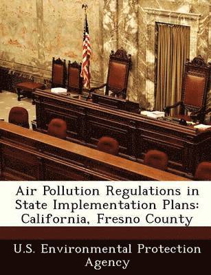 bokomslag Air Pollution Regulations in State Implementation Plans