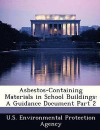 bokomslag Asbestos-Containing Materials in School Buildings