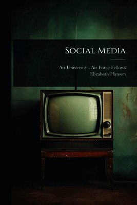 Elizabeth Hanson - Social Media, Häftad