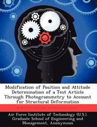 bokomslag Modification of Position and Attitude Determination of a Test Article Through Photogrammetry to Account for Structural Deformation