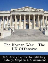bokomslag The Korean War - The Un Offensive
