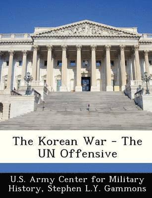 bokomslag The Korean War - The Un Offensive