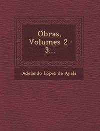 bokomslag Obras, Volumes 2-3...