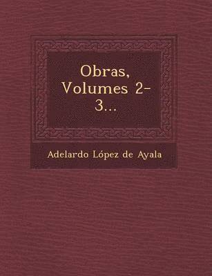 bokomslag Obras, Volumes 2-3...