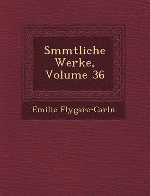 bokomslag S Mmtliche Werke, Volume 36