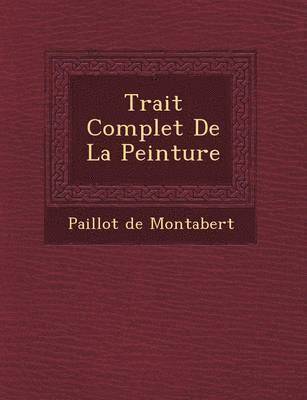 Trait&#65533; Complet De La Peinture 1