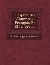 bokomslag L'Esprit Des Journaux Francois Et Etrangers...