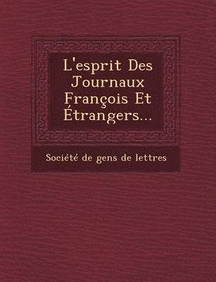 bokomslag L'Esprit Des Journaux Francois Et Etrangers...