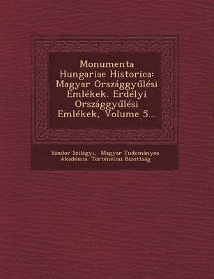 Monumenta Hungariae Historica 1