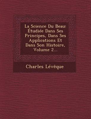 bokomslag La Science Du Beau