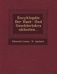 bokomslag Encyklop&#65533;die Der Haut- Und Geschlectskrankheiten...