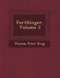 bokomslag Fort Llinger, Volume 2