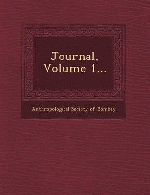 Journal, Volume 1... 1