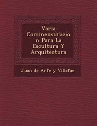bokomslag Varia Commensuracion Para La Escultura y Arquitectura