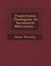 bokomslag Praelectiones Theologicae