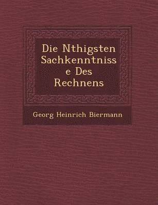 bokomslag Die N&#65533;thigsten Sachkenntnisse Des Rechnens