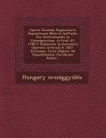 Opinio Excelsae Regnicolaris Deputationis Motivis Suffulta, Pro Pertractandis in Consequentiam Articuli 67 1