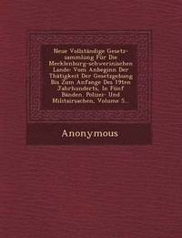 bokomslag Neue Vollstandige Gesetz-Sammlung Fur Die Mecklenburg-Schwerinischen Lande