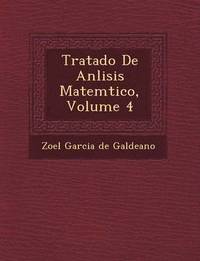 bokomslag Tratado de an Lisis Matem Tico, Volume 4