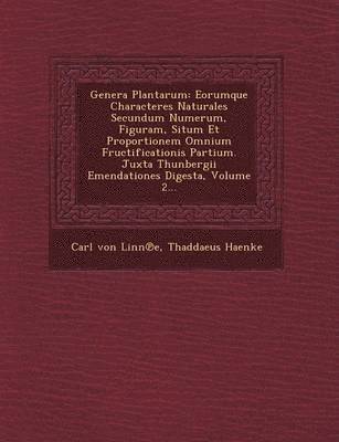 Carl Von Linn&#8471;e, Thaddaeus Haenke, Linn& - Genera Plantarum, Häftad