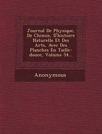 bokomslag Journal de Physique, de Chimie, D'Histoire Naturelle Et Des Arts, Avec Des Planches En Taille-Douce, Volume 54...