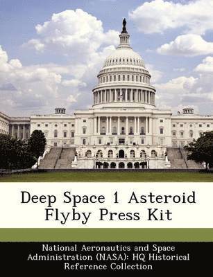 bokomslag Deep Space 1 Asteroid Flyby Press Kit