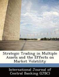 bokomslag Strategic Trading in Multiple Assets and the Effects on Market Volatility