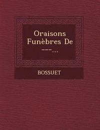 bokomslag Oraisons Funebres de ---...