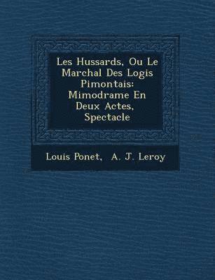 bokomslag Les Hussards, Ou Le Mar chal Des Logis Pi montais