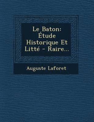 Auguste Laforet - Baton, Häftad