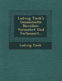 bokomslag Ludwig Tieck's Gesammelte Novellen