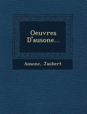 Oeuvres D'Ausone... 1