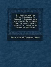 bokomslag Reflexiones Medicas Sobre El Diabetes En General