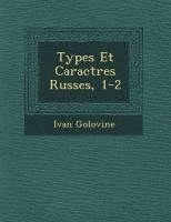 bokomslag Types Et Caract&#65533;res Russes, 1-2