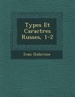 Types Et Caract&#65533;res Russes, 1-2 1