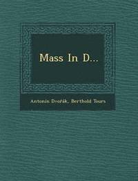 bokomslag Mass in D...