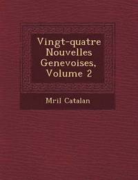 bokomslag Vingt-Quatre Nouvelles Genevoises, Volume 2