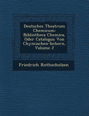 bokomslag Deutsches Theatrum Chemicum