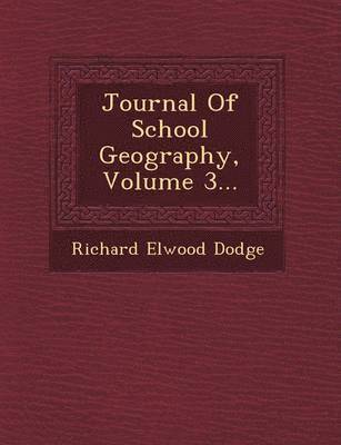 bokomslag Journal of School Geography, Volume 3...