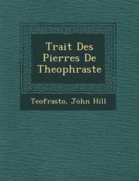 bokomslag Trait Des Pierres de Theophraste