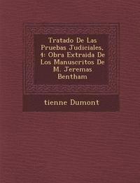 bokomslag Tratado de Las Pruebas Judiciales, 4
