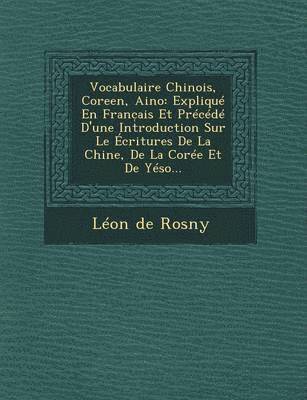 bokomslag Vocabulaire Chinois, Coreen, Aino