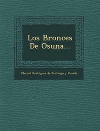 bokomslag Los Bronces de Osuna...